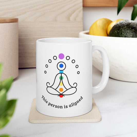 "This person is aligned" Ceramic Mug, (11oz, 15oz)