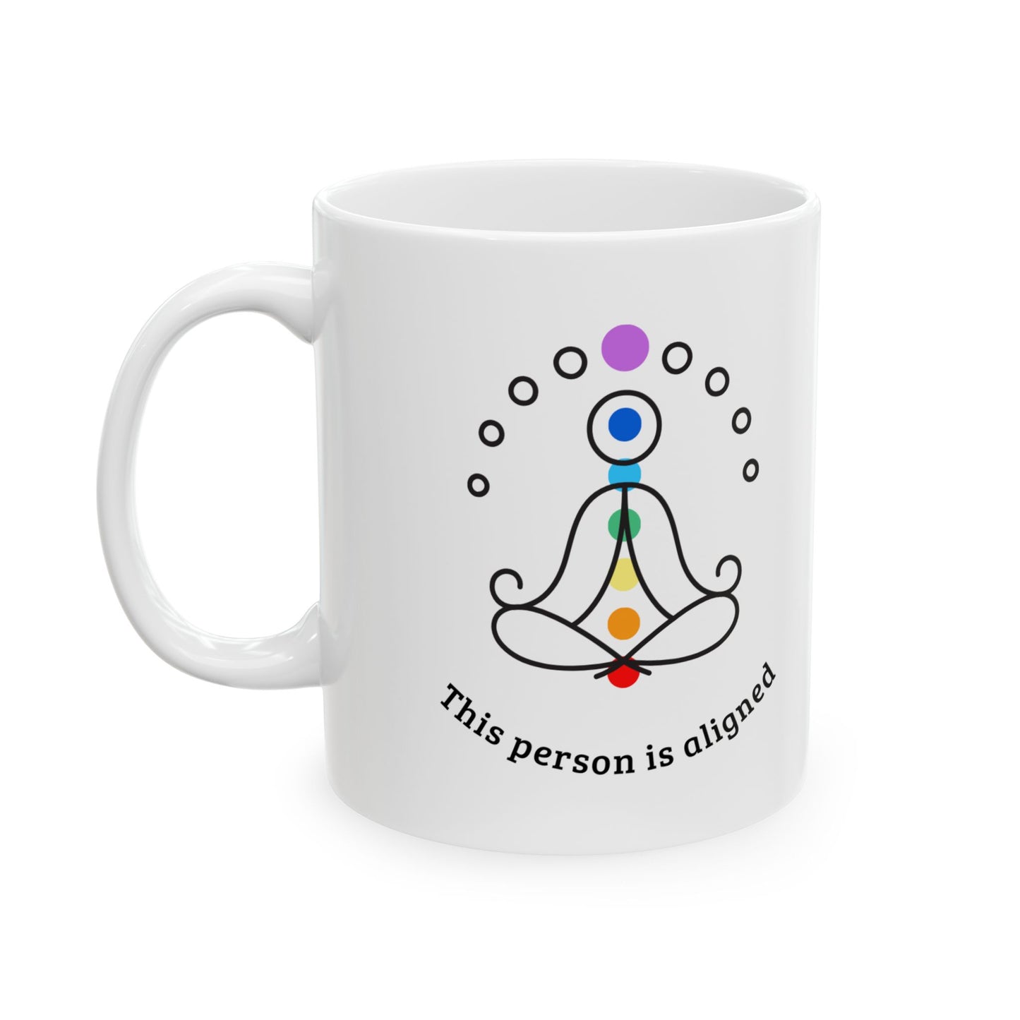 "This person is aligned" Ceramic Mug, (11oz, 15oz)